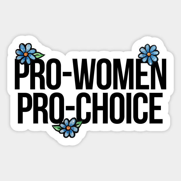 Pro-women Pro-choice Sticker by bubbsnugg